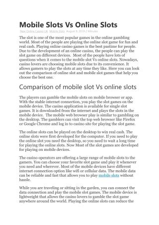 Mobile Online Slots vs Traditional Slots Games: A .